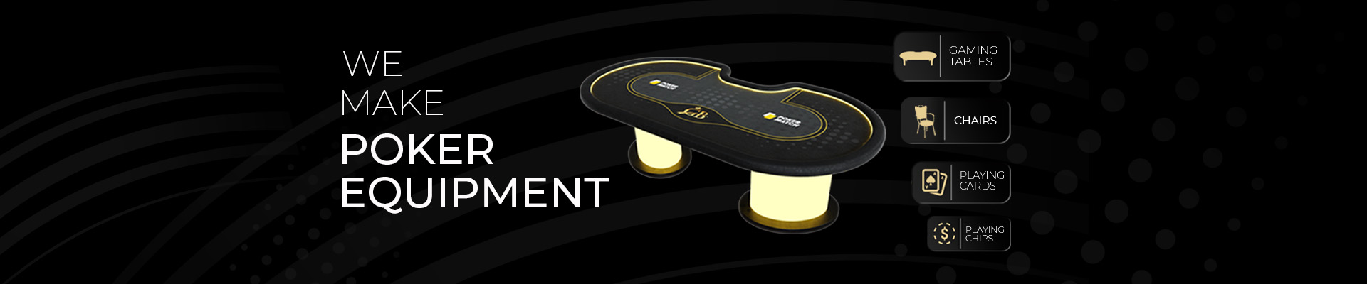 Gamebridge - we make poker equipment